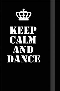 Keep Calm And Dance