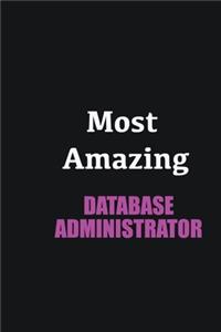 Most Amazing Database Administrator