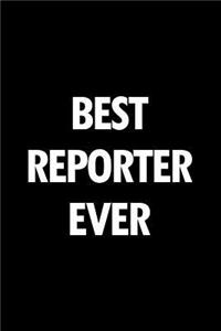 Best Reporter Ever