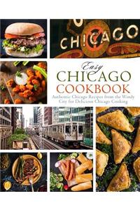Easy Chicago Cookbook