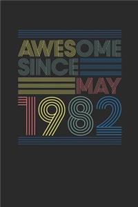 Awesome Since May 1982