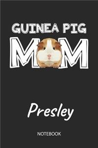 Guinea Pig Mom - Presley - Notebook