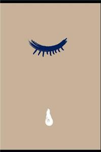 Tears Are Words That Need To Be Written
