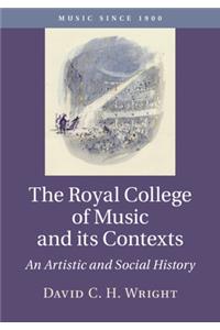 Royal College of Music and Its Contexts