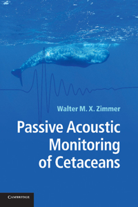 Passive Acoustic Monitoring of Cetaceans