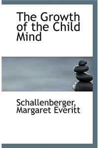 The Growth of the Child Mind