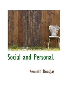 Social and Personal.