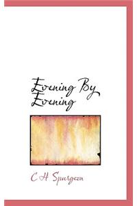 Evening by Evening