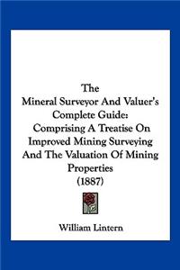 The Mineral Surveyor and Valuer's Complete Guide