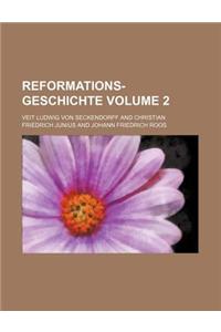 Reformations-Geschichte Volume 2