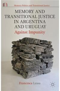 Memory and Transitional Justice in Argentina and Uruguay