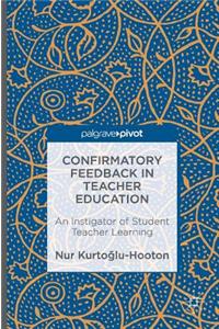 Confirmatory Feedback in Teacher Education