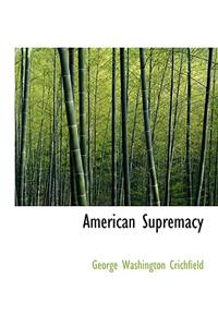 American Supremacy