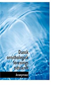 Dansk Ornithologisk Forenings Tidsskrift