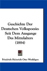 Geschichte Der Deutschen Volkspoesie