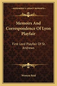 Memoirs and Correspondence of Lyon Playfair