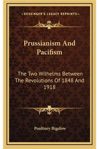 Prussianism And Pacifism