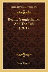 Beany, Gangleshanks and the Tub (1921)