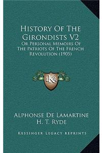 History Of The Girondists V2