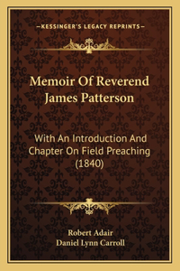 Memoir of Reverend James Patterson