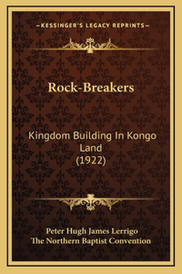 Rock-Breakers