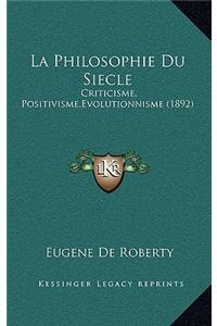 La Philosophie Du Siecle