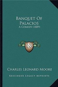 Banquet Of Palacios