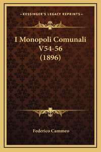 I Monopoli Comunali V54-56 (1896)