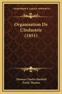 Organisation De L'Industrie (1851)