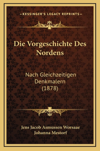 Die Vorgeschichte Des Nordens