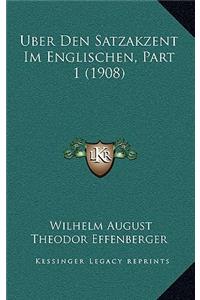 Uber Den Satzakzent Im Englischen, Part 1 (1908)