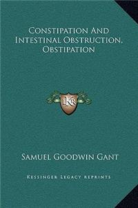 Constipation And Intestinal Obstruction, Obstipation