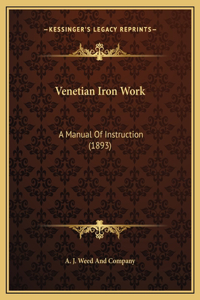 Venetian Iron Work