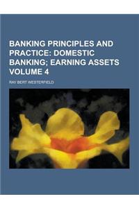 Banking Principles and Practice Volume 4