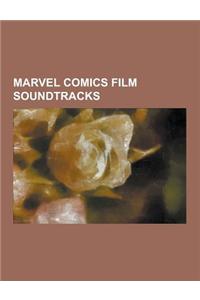 Marvel Comics Film Soundtracks: Avengers Assemble (Soundtrack), Blade: Trinity (Soundtrack), Blade (Soundtrack), Blade II (Soundtrack), Captain Americ