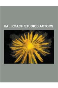 Hal Roach Studios Actors