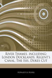 Articles on River Thames, Including