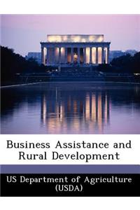 Business Assistance and Rural Development