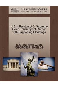 U S V. Ralston U.S. Supreme Court Transcript of Record with Supporting Pleadings
