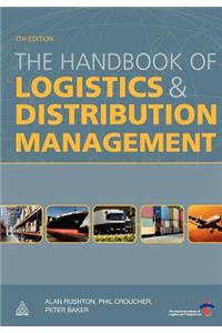 The Handbook of Logistics and Distribution Management