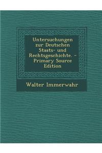 Untersuchungen Zur Deutschen Staats- Und Rechtsgeschichte.