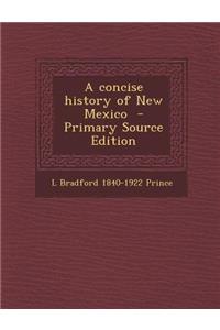 A Concise History of New Mexico
