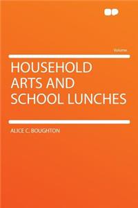 Household Arts and School Lunches