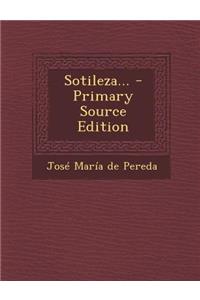 Sotileza... - Primary Source Edition