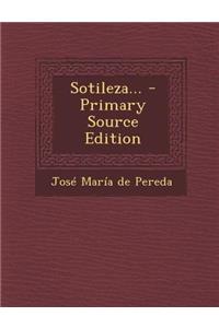 Sotileza... - Primary Source Edition