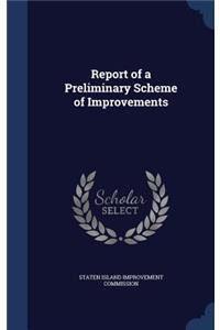 Report of a Preliminary Scheme of Improvements