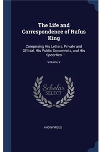 The Life and Correspondence of Rufus King