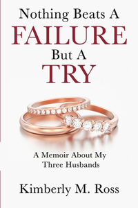 Nothing Beats a Failure But a Try