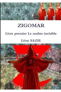 Zigomar Livre Premier Le Maitre Invisible