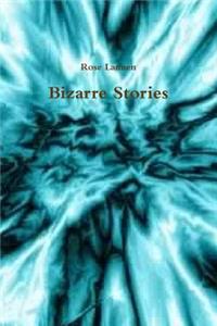 Bizarre Stories